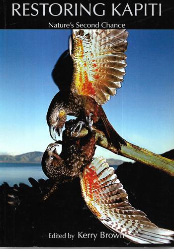 Restoring Kapiti: Nature's Second Chance by Kerry Brown