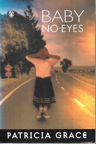 Baby No Eyes by Patricia Grace