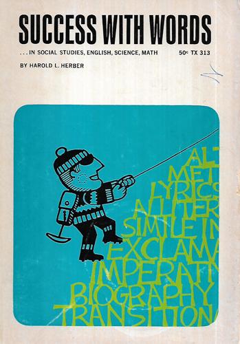 Success With Words - In Social Studies, English, Science, Math by Harold L. Herber
