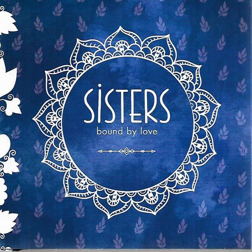 Sisters: Bound By Love by Janna Elliott