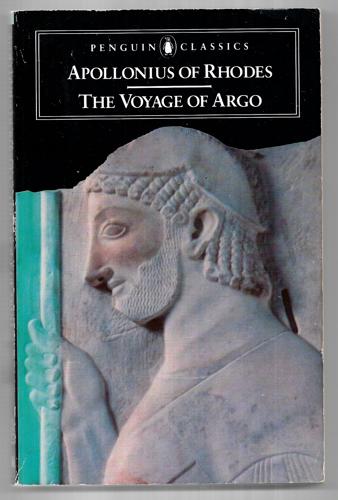 The Voyage Of Argo: The Argonautica by Apollonius Of Rhodes