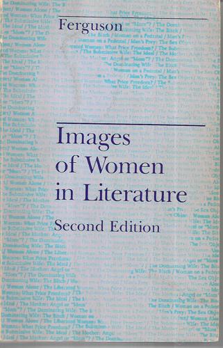 Images Of Women In Literature by Mary Anne Ferguson
