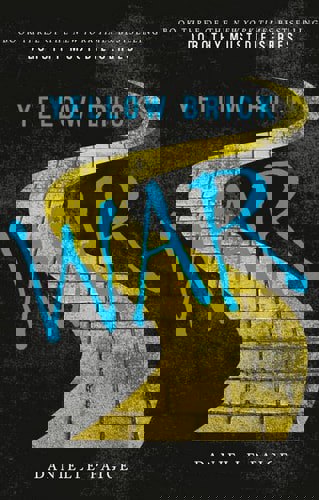 Yellow Brick War (Dorothy Must Die) by Danielle Paige