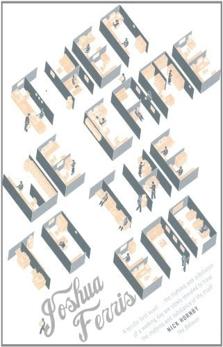 Then We Came To The End: A Novel by Joshua Ferris