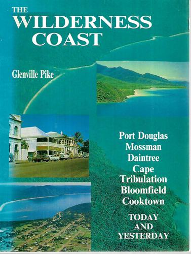 The Wilderness Coast by Glenville Pike