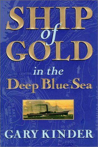 Ship of Gold in the Deep Blue Sea by Gary Kinder