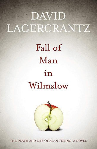 The Fall of Man in Wilmslow by David Lagercrantz