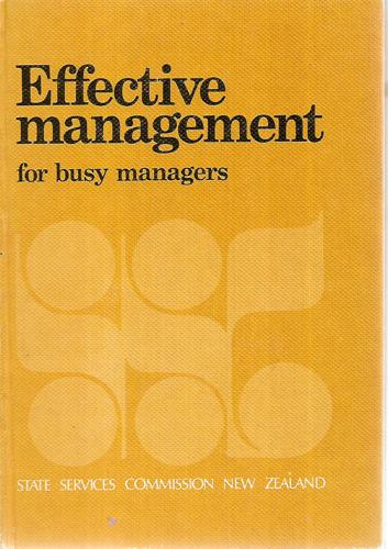 Effective Management For Busy Managers