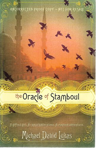 The Oracle Of Stamboul by Michael David Lukas