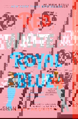 Red, White & Royal Blue: A Novel by Casey Mcquiston