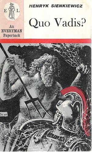 Quo Vadis? by Henryk Sienkiewicz