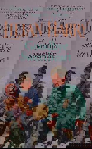 Goodbye Sweetheart by Lilian Harry