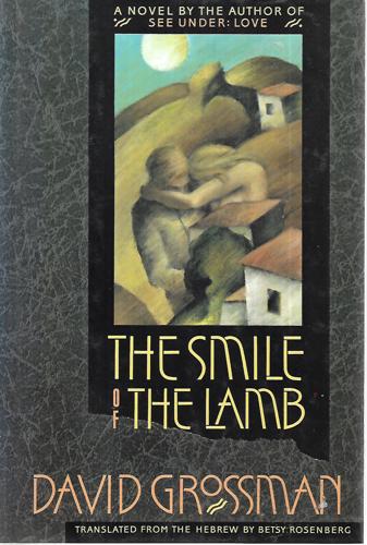 The Smile Of The Lamb by David Grossman