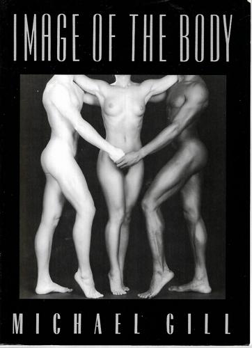 Image Of The Body: Aspects Of The Nude by Michael Gill