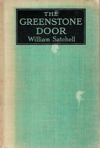 The Greenstone Door by William Satchell