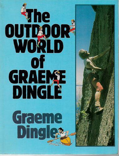 The Outdoor World of Graeme Dingle by Graeme Dingle