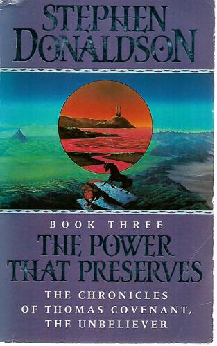 The Power That Preserves by Stephen R. Donaldson