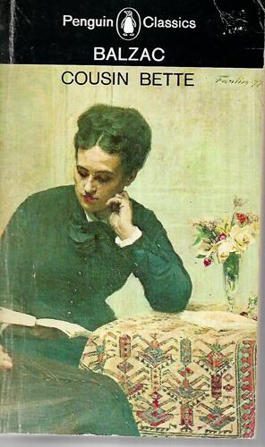 Cousin Bette: Part One Of Poor Relations by Honore De Balzac