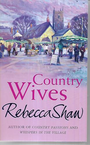 Country Wives by Rebecca Shaw