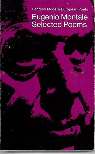 Selected Poems Of Eugenio Montale by Eugenio Montale