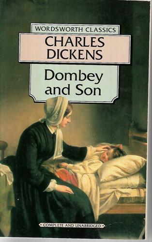 Dombey And Son (Wordsworth Classics) by Charles Dickens