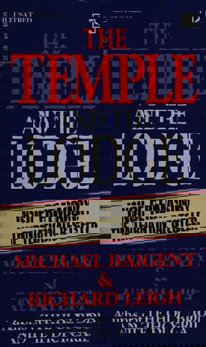 The Temple And The Lodge by Michael Baigent and Richard Leigh