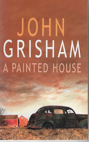 A Painted House by John Grisham
