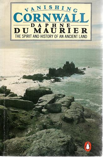 Vanishing Cornwall by Daphne Du Maurier