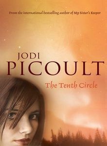 The Tenth Circle: a Novel by Jodi Picoult