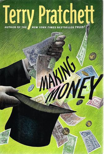 Making Money by Terry Pratchett
