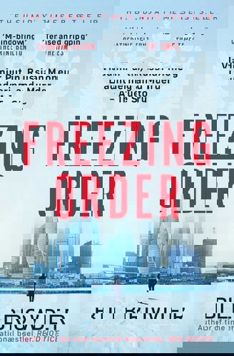 Freezing Order: Vladimir Putin, Russian Money Laundering And Murder - A True Story by Bill Browder