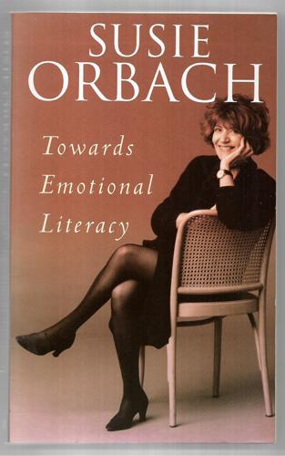 Towards Emotional Literacy by Susie Orbach