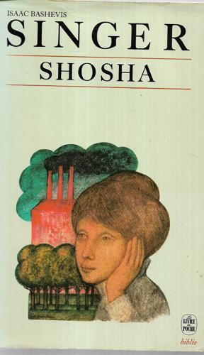 Shosha: Roman by Isaac Bashevis Singer
