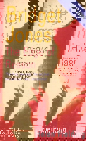 Bridget Jones : The Edge Of Reason by Helen Fielding