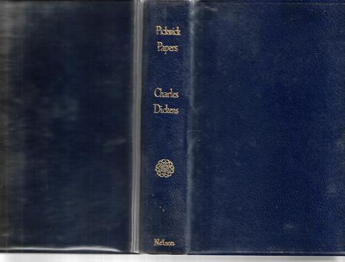 The Posthumous Papers of the Pickwick Club by Charles Dickens