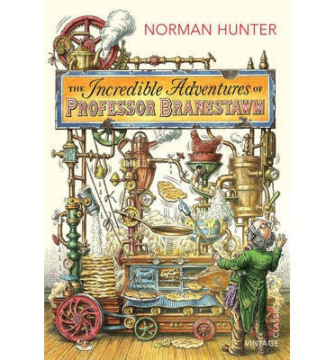 The Incredible Adventures of Professor Branestawm by Norman Hunter