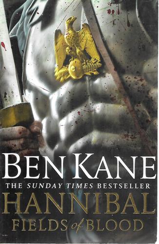 Hannibal: Fields Of Blood by Ben Kane