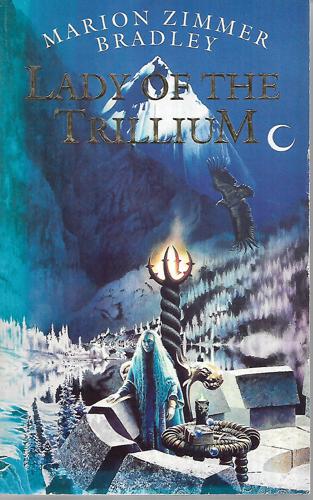 Lady Of The Trillium by Marion Zimmer Bradley