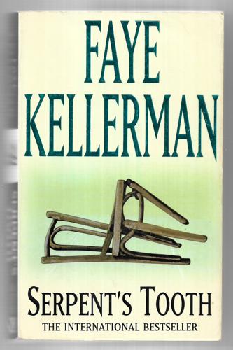 Serpent's Tooth by Faye Kellerman