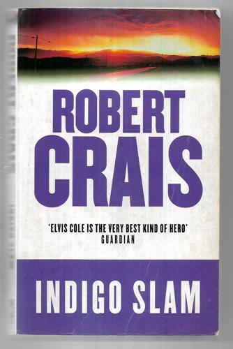 Indigo Slam by Robert Crais