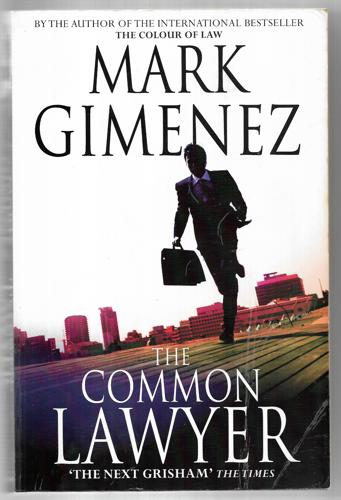 The Common Lawyer by Mark Gimenez