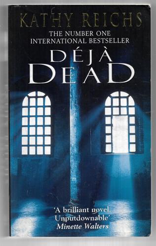 Deja Dead by Kathy Reichs