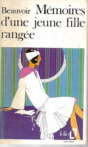 Memoires D'une Jenne Fille Rangee by Simone De Beauvoir