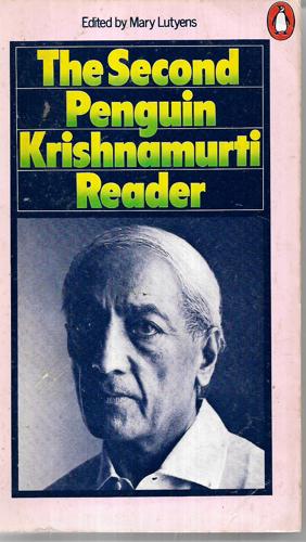 The Second Penguin Krishnamurti Reader by Jiddu Krishnamurti