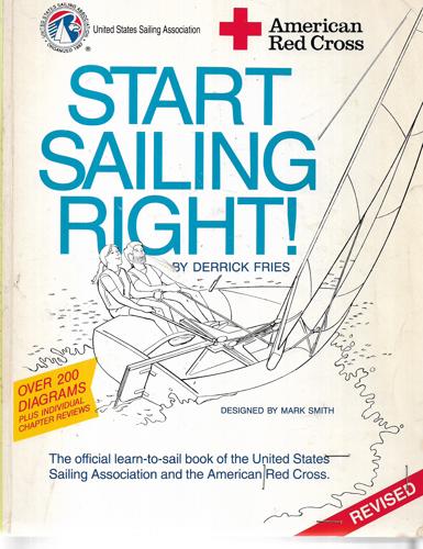 Start Sailing Right by Derrick Fries