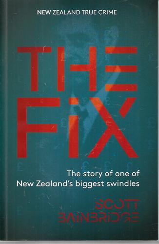 The Fix by Scott Bainbridge
