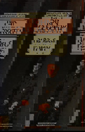 The Man Of Property (Book 1 of the Forsyte Saga) by John Galsworthy