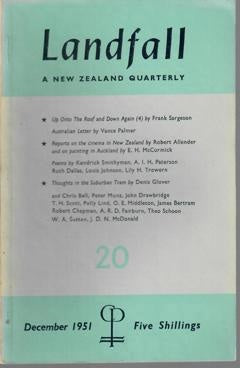 Landfall 20: A New Zealand Quarterly Vol 5, No 4 (1951) by Charles Brasch