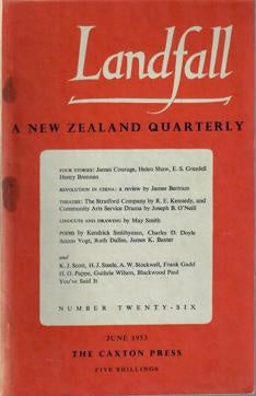 Landfall 26: A New Zealand Quarterly Vol 7, No 2 (1953) by Charles Brasch
