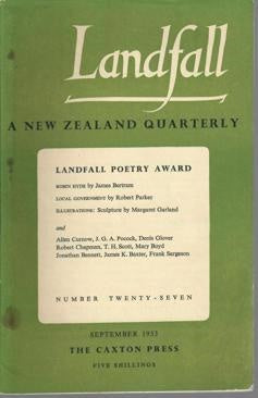 Landfall 27: A New Zealand Quarterly Vol 7, No 3 (1953) by Charles Brasch